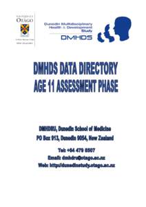 PHASE X I DATA INTRODUCTION The Phase X I d a t a c o l l e c t i o n was designed by P. A. S i l v a , R. 0. McGee, A. Simpson, I.A. Stewart, J . Langley, J. Chapman, D. R u s s e l l , and P. Wilson. Data a r e coded 