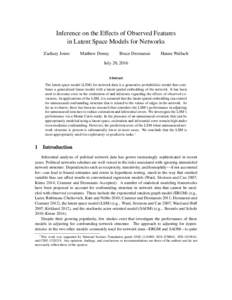 Inference on the Effects of Observed Features in Latent Space Models for Networks Zachary Jones Matthew Denny