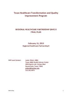 Scott & White Memorial Hospital / Central Texas / Round Rock /  Texas / Concentra / Burnet County /  Texas / Urgent care / Burnet /  Texas / Temple /  Texas / Georgetown /  Texas / Geography of Texas / Texas / Medicine