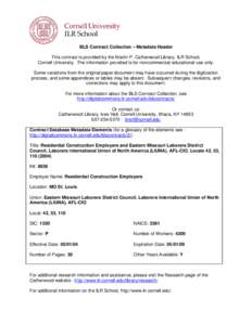 BLS Contract Collection – Metadata Header This contract is provided by the Martin P. Catherwood Library, ILR School, Cornell University. The information provided is for noncommercial educational use only. Some variatio