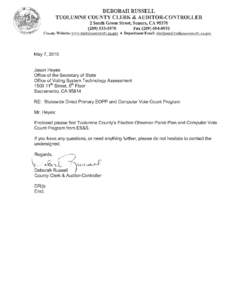 DEBORAH RUSSELL TUOLUMNE COUNTY CLERK & AUDITOR-CONTROLLER 2 South Green Street, Sonora, CA[removed]Fax[removed][removed]County Website: www.tuolumnecountv.ca.gov • Department Email: elections@tuolumnecountv