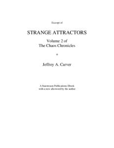 Excerpt of  STRANGE ATTRACTORS Volume 2 of The Chaos Chronicles *