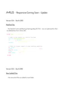 A+PLUS - Responsive Coming Soon – Update Version 1.0.4 – Dec[removed]Modified files – the fade.html and scroll files bug fixed regarding iOS 7.0.4 – now are optimized for iPad – -we deleted lines from 333 to 3