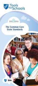 The Common Core State Standards What is Share My Lesson? Share My Lesson is a place where anyone who works with students inside or outside of schools can come