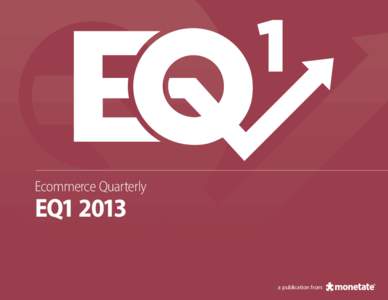 1 Ecommerce Quarterly EQ1[removed]a publication from