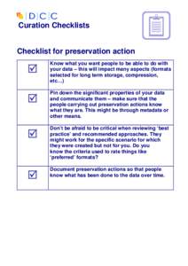 Curation Checklists  Checklist for preservation action  