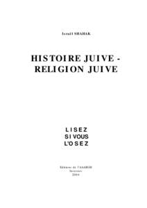 Israël SHAHAK  HISTOIRE JUIVE RELIGION JUIVE LISEZ S I VOUS