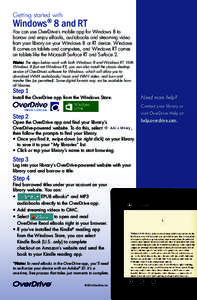 Getting started with ® Windows 8 and RT  You can use OverDrive’s mobile app for Windows 8 to