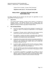 ANGLICAN DIOCESE OF NORTH QUEENSLAND CANON 37 - REGULATION 1 - ARCHIVES CANON2004 Anglican Church of Australia - Diocese of North Queensland Regulations under Canon 37 - The Archives Canon 2004