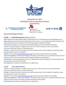 September 20, 2014 Washington Dulles International Airport Presented by: Sponsorship Opportunities $5,000