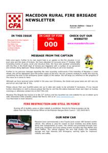 MACEDON RURAL FIRE BRIGADE NEWSLETTER Summer Edition – Issue 2 January[removed]IN THIS ISSUE