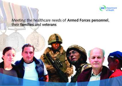 NHS Direct / Defence Medical Services / Service Personnel and Veterans Agency / NHS care trust / Veteran / Healthcare in England / National Health Service / Health / United Kingdom