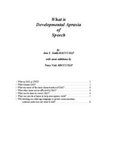 What is Developmental Apraxia of Speech by: Ann S. Guild,MACCC/SLP