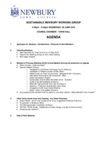 SUSTAINABLE NEWBURY WORKING GROUP 5:30pm – 6:50pm WEDNESDAY 30 JUNE 2010 COUNCIL CHAMBER - TOWN HALL AGENDA 1.