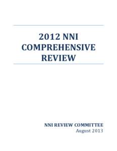 2012 NNI COMPREHENSIVE REVIEW NNI REVIEW COMMITTEE August 2013