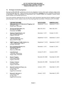 LIST OF CONTRACTORS INELIGIBLE TO RECEIVE PUBLIC WORKS CONTRACTS PUBLICATION DATE: JULY 1, 2014 To:  All Oregon Contracting Agencies