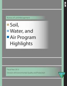Bureau of Land Management  Soil, Water, and Air Program Highlights