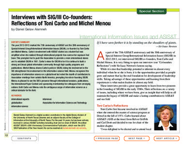 Special Section  Interviews with SIG/III Co-founders: Reflections of Toni Carbo and Michel Menou Bulletin of the Association for Information Science and Technology – June/July 2014 – Volume 40, Number 5