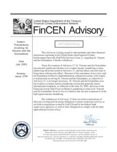 United States Department of the Treasury Financial Crimes Enforcement Network FinCEN Advisory Subject: