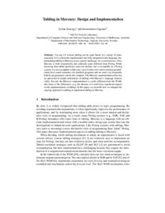 Tabling in Mercury: Design and Implementation Zoltan Somogyi1 and Konstantinos Sagonas2 1 NICTA Victoria Laboratory, Department of Computer Science and Software Engineering, University of Melbourne, Australia