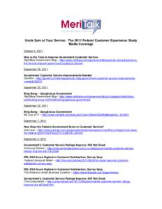 Uncle Sam at Your Service: The 2011 Federal Customer Experience Study Media Coverage October[removed]Now is the Time to Improve Government Customer Service RightNow Government Blog – http://www.rightnow.com/governmentb