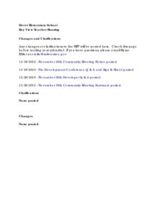 Dover Elementary School Bay View Teacher Housing Changes and Clarifications Any changes or clarifications to the RFP will be posted here. Check this page before making your submittal. If you have questions, please email 