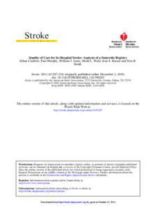 Quality of Care for In-Hospital Stroke: Analysis of a Statewide Registry Ethan Cumbler, Paul Murphy, William J. Jones, Heidi L. Wald, Jean S. Kutner and Don B. Smith Stroke. 2011;42:[removed]; originally published online D