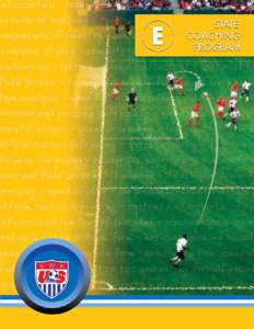 U.S. SOCCER “E” CERTIFICATION COURSE Candidate Manual  Contents by USSF