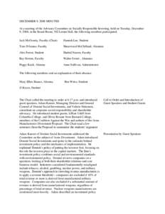 DECEMBER 9, 2008 MINUTES At a meeting of the Advisory Committee on Socially Responsible Investing, held on Tuesday, December 9, 2008, in the Board Room, 502 Lerner Hall, the following members participated: Jack McGourty,