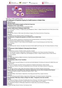 Day One - Friday, 9 January 2015 The Challenges of Population Ageing for Health Systems in Global Cities 08:00 08:30 09:15