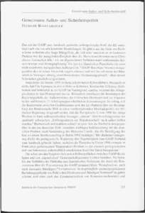 Gemeinsame Außen- und Sicherheitspolitik  Gemeinsame Außen- und Sicherheitspolitik ELFRIEDE REGELSBERGER  Das mit der GASP zum Ausdruck gebrachte außenpolitische Profil der EU unterliegt nach wie vor sehr konträren B