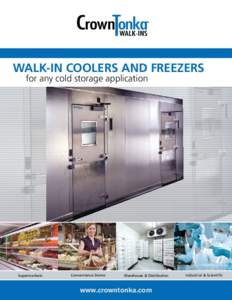 WALK-IN COOLERS AND FREEZERS for any cold storage application Supermarkets  Convenience Stores