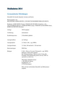 Germanistische Mitteilungen Zeitschrift für deutsche Sprache, Literatur und Kultur Herausgegeben vom BELGISCHEN GERMANISTEN- UND DEUTSCHLEHRERVERBAND (BGDV) Redaktion: ANKE BOSSE (Namur), WOLFGANG BUNZEL (Frankfurt a. M