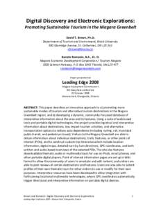 Digital Discovery and Electronic Explorations: Promoting Sustainable Tourism in the Niagara Greenbelt David T. Brown, Ph.D. Department of Tourism and Environment, Brock University 500 Glenridge Avenue, St. Catharines, ON