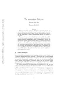 arXiv:0907.0216v2 [physics.gen-ph] 23 Jan[removed]The non-unique Universe Gordon McCabe January 23, 2010 Abstract