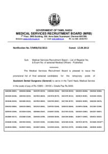 GOVERNMENT OF TAMIL NADU  MEDICAL SERVICES RECRUITMENT BOARD (MRB) 7th Floor, DMS Building, 359, Anna Salai,Teynampet, ChennaiWebsite www.mrb.tn.gov.in e – mail: 