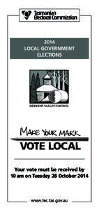 2014 LOCAL GOVERNMENT ELECTIONS DERWENT VALLEY COUNCIL