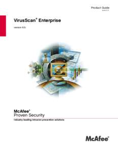 Product Guide revision 1.0 ®  VirusScan Enterprise