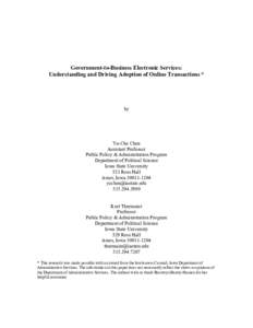 Government-to-Business Electronic Services: Understanding and Driving Adoption of Online Transactions * by  Yu-Che Chen