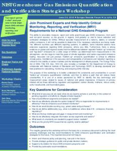 NIST Greenhouse Gas Emissions Quantification and Verification Strategies Workshop Your expert opinion is vital! Lend your voice to help shape future GHG emissions