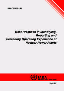 IAEA-TECDOC[removed]Best Practices in Identifying, Reporting and Screening Operating Experience at Nuclear Power Plants