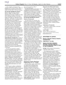 Federal Register / Vol. 77, No[removed]Monday, April 23, [removed]Notices • Fax: submit comments to the attention of Mr. Tracy Toulou, Office of Tribal Justice, Department of Justice, ([removed]–9078 (not a toll-free numb