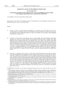 DECISION  (EU[removed]OF  THE  EUROPEAN  CENTRAL  BANK  -  of  31  December[removed]on  the  paying-up  of  capital,  transfer  of  foreign  reserve  assets  and  contributions  by  Lietuvos  bankas  to  the  Eur