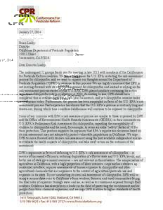    January 27, 2014 Brian Leahy Director California Department of Pesticide Regulation