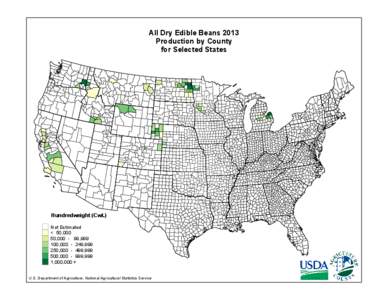 All Dry Edible Beans 2013 Production by County for Selected States Hundredweight (Cwt.) Not Estimated