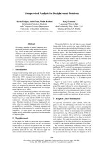 Unsupervised Analysis for Decipherment Problems Kevin Knight, Anish Nair, Nishit Rathod Information Sciences Institute and Computer Science Department University of Southern California