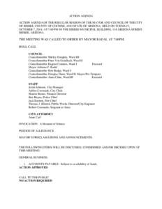 ACTION AGENDA ACTION AGENDA OF THE REGULAR SESSION OF THE MAYOR AND COUNCIL OF THE CITY OF BISBEE, COUNTY OF COCHISE, AND STATE OF ARIZONA, HELD ON TUESDAY, OCTOBER 7, 2014, AT 7:00 PM IN THE BISBEE MUNICIPAL BUILDING, 1