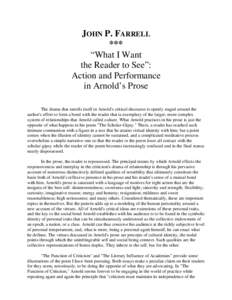 JOHN P. FARRELL *** “What I Want the Reader to See”: Action and Performance in Arnold’s Prose