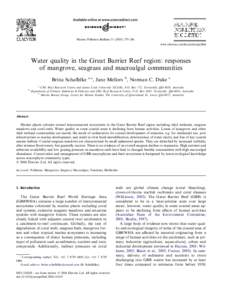 Marine Pollution Bulletin[removed]–296 www.elsevier.com/locate/marpolbul Water quality in the Great Barrier Reef region: responses of mangrove, seagrass and macroalgal communities Britta Schaﬀelke