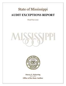 State of Mississippi AUDIT EXCEPTIONS REPORT Fiscal Year 2010 Stacey E. Pickering State Auditor
